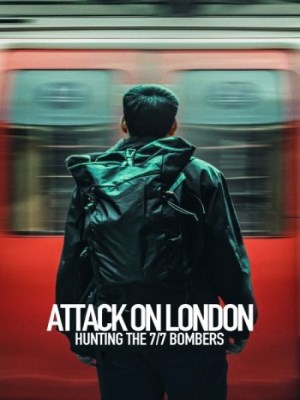 Xem phim Cuộc Tấn Công London: Săn Lùng Thủ Phạm Đánh Bom 7/7 online