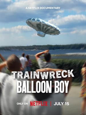 Xem phim Trainwreck: Balloon Boy