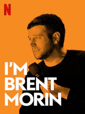 Xem phim Brent Morin: I'm Brent Morin