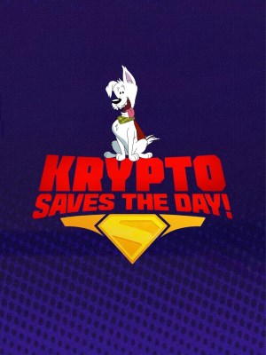 Xem phim Krypto Cứu Thế Giới!: Halloween Havoc online