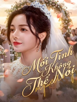 Xem phim Moi Tinh Khong The Noi