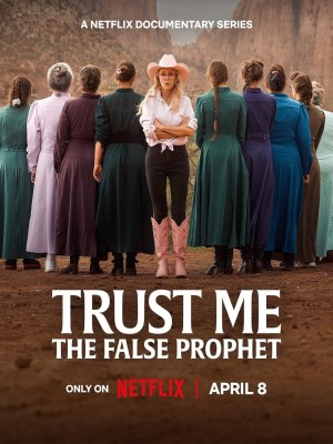 Xem phim Trust Me: The False Prophet