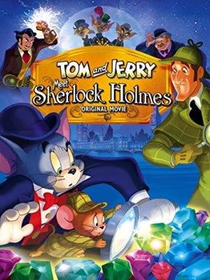 Xem phim Tom and Jerry Meet Sherlock Holmes