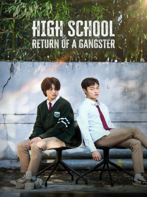 Xem phim High School Return of a Gangster