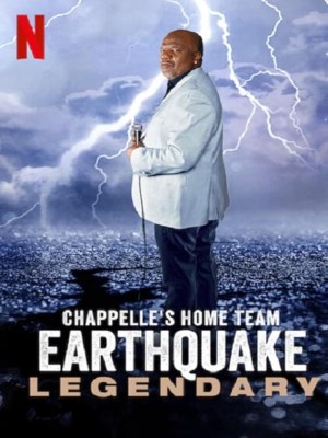 Xem phim Chappelle's Home Team - Earthquake: Legendary